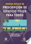 Libro Manual básico de prescripción de ejercicio físico para todos