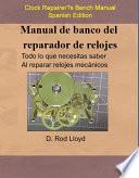 Libro Manual de banco del reparador de relojes