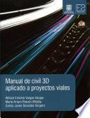 Libro Manual de civil 3D aplicado a proyectos viales