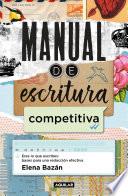 Libro Manual de escritura competitiva / Manual for a Competitive Writing Style