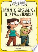 Libro Manual de supervivencia de la pareja moderna