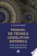 Libro Manual de Técnica Legislativa Sistémica.