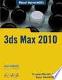 Libro Manual imprescindible de 3ds Max 2010 / Essential Manual of 3ds Max 2010