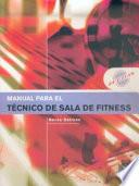 Libro MANUAL PARA EL TÉCNICO DE SALA DE FITNESS (Color)