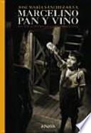 Libro Marcelino pan y vino / The Miracle of Marcelino