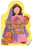 Libro Maria y la tumba vacia / Mary and the Empty Tomb