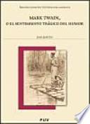 Libro Mark Twain, o el sentimiento trágico del humor