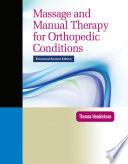 Libro Massage and Manual Therapy for Orthopedic Conditions