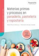 Libro Materias primas y procesos en panadería, pastelería y repostería