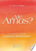 Libro ¿Me Amas?