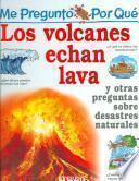 Libro Me pregunto por qué los volcanes echan lava