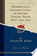 Libro Memorias de la Sociedad Cubana de Historia Natural Felipe Poey, 1921-1922, Vol. 4 (Classic Reprint)