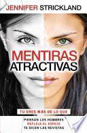 Libro Mentiras atractivas