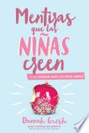 Libro Mentiras que las niñas creen