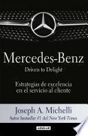 Libro Mercedes-Benz. Driven to delight
