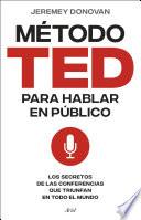 Libro Método TED para hablar en público (Edición revisada y ampliada)