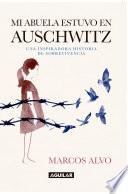 Libro Mi abuela estuvo en Auschwitz