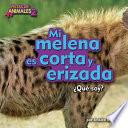 Libro Mi Melena Es Corta E Hirsuta (Hyena)