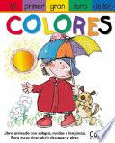 Libro MI PRIMER GRAN LIBRO DE LOS COLORES