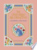 Libro Mi universo re-creativo