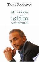 Libro Mi visión del islam occidental