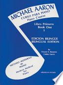 Libro Michael Aaron Piano Course (Curso Para Piano), Bk 1: Spanish, English Language Edition
