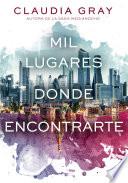 Libro Mil lugares donde encontrarte