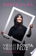 Libro Mírate bonita, mírate feliz