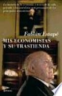 Libro Mis economistas y su trastienda
