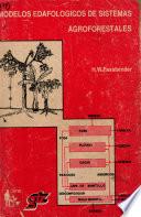 Libro Modelos edafologicos de sistemas agroforestales