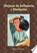 Libro Mujeres de influencia y distinción