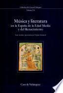 Libro Música y literatura en la España de la Edad Media y del Renacimiento