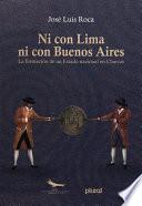 Libro Ni con Lima ni con Buenos Aires