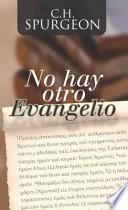Libro No Hay Otro Evangelio = No Other Gospel