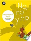 Libro No, no y no