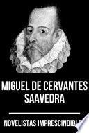 Libro Novelistas Imprescindibles - Miguel de Cervantes Saavedra