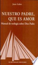 Libro Nuestro padre, que es amor