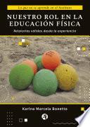 Libro Nuestro rol en la Educación Física