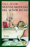 Libro Nuevas noticias del señor Bello