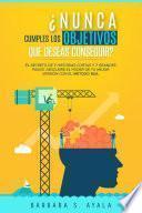 Libro ¿Nunca cumples los objetivos que deseas conseguir?