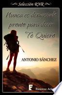 Libro Nunca es demasiado pronto para decir te quiero