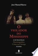 Libro O VIOLADOR DO MISSISSIPPI