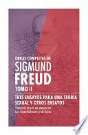 Libro Obras Completas de Sigmund Freud. Tomo II - Tres ensayos para una teoría sexual y otros ensayos
