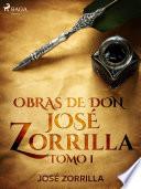 Libro Obras de don José Zorrilla Tomo I