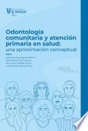 Libro Odontología comunitaria y atención primaria en salud