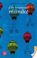 Libro ¡Oh hermoso mundo!