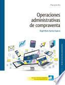 Libro Operaciones administrativas de compraventa ( Edición 2017)