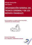 Libro Organización general del tronco cerebral y de los nervios craneales