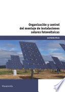 Libro Organización y control del montaje de instalaciones solares fotovoltaicas
