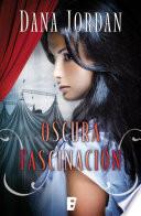 Libro Oscura fascinación (Barrymore 1)